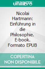 Nicolai Hartmann: Einführung in die Philosophie. E-book. Formato EPUB ebook