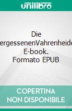 Die VergessenenVahrenheide. E-book. Formato EPUB ebook