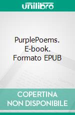 PurplePoems. E-book. Formato EPUB ebook