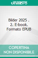 Bilder 2025 . 2. E-book. Formato EPUB ebook
