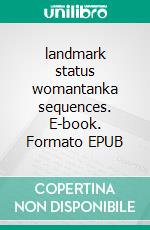 landmark status womantanka sequences. E-book. Formato EPUB ebook