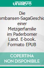 Die Thombansen-SagaGeschichte einer Metzgerfamilie im Paderborner Land. E-book. Formato EPUB ebook
