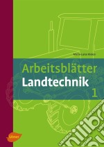 Arbeitsblätter Landtechnik 1. E-book. Formato PDF