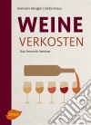 Weine verkostenDas Sensorik-Seminar. E-book. Formato PDF ebook