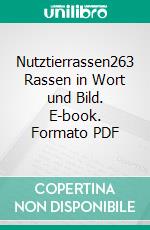 Nutztierrassen263 Rassen in Wort und Bild. E-book. Formato PDF ebook di Hans Hinrich Sambraus