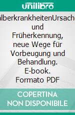 KälberkrankheitenUrsachen und Früherkennung, neue Wege für Vorbeugung und Behandlung. E-book. Formato PDF