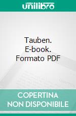 Tauben. E-book. Formato PDF ebook di Wilhelm Bauer