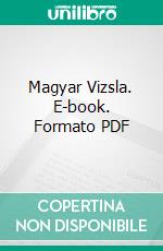 Magyar Vizsla. E-book. Formato PDF ebook di Annette Schmitt