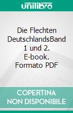 Die Flechten DeutschlandsBand 1 und 2. E-book. Formato PDF ebook di Volkmar Wirth