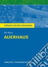 Auerhaus. Königs Erläuterungen.Textanalyse und Interpretation mit ausführlicher Inhaltsangabe und Abituraufgaben mit Lösungen. E-book. Formato EPUB ebook di Wolfgang Reitzammer