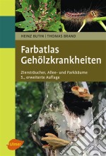 GehölzkrankheitenZiersträucher, Allee- und Parkbäume. E-book. Formato PDF ebook