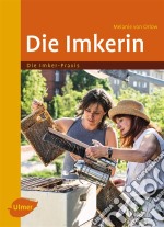 Die Imkerin. E-book. Formato PDF