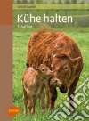 Kühe halten. E-book. Formato PDF ebook