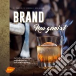 Brand neu gemixtCocktails mit Likören und Bränden aus Baden-Württemberg. E-book. Formato PDF ebook