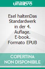 Esel haltenDas Standardwerk in der 4. Auflage. E-book. Formato EPUB ebook