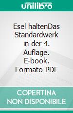 Esel haltenDas Standardwerk in der 4. Auflage. E-book. Formato PDF ebook di Judith Schmidt