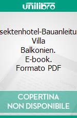 Insektenhotel-Bauanleitung Villa Balkonien. E-book. Formato PDF ebook