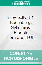 EmpyrealPart 1 | Rodenbergs Geheimnis. E-book. Formato EPUB ebook