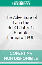 The Adventure of Lauri the BeeChapter 1. E-book. Formato EPUB ebook