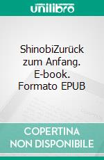 ShinobiZurück zum Anfang. E-book. Formato EPUB ebook