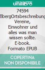74594 KreßbergOrtsbeschreibungen, Vereine, Einwohner und alles was man wissen sollte. E-book. Formato EPUB ebook