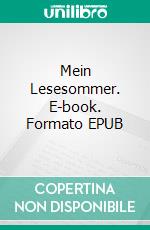 Mein Lesesommer. E-book. Formato EPUB ebook