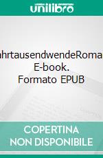 JahrtausendwendeRoman. E-book. Formato EPUB ebook