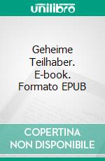 Geheime Teilhaber. E-book. Formato EPUB ebook