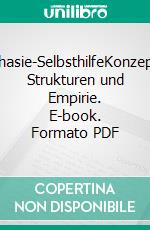 Aphasie-SelbsthilfeKonzepte, Strukturen und Empirie. E-book. Formato PDF ebook