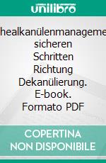 TrachealkanülenmanagementIn sicheren Schritten Richtung Dekanülierung. E-book. Formato PDF ebook