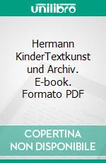 Hermann KinderTextkunst und Archiv. E-book. Formato PDF ebook