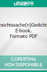 Ansichtssache(n)Gedichte. E-book. Formato PDF ebook