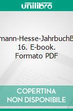 Hermann-Hesse-JahrbuchBand 16. E-book. Formato PDF ebook