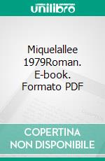 Miquelallee 1979Roman. E-book. Formato PDF ebook