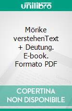 Mörike verstehenText + Deutung. E-book. Formato PDF ebook