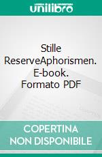 Stille ReserveAphorismen. E-book. Formato PDF ebook