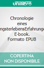 Chronologie eines GangsterlebensErfahrungen. E-book. Formato EPUB ebook