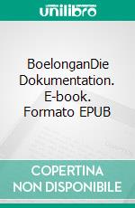 BoelonganDie Dokumentation. E-book. Formato EPUB ebook di Hartmut Zänder