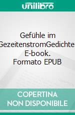 Gefühle im GezeitenstromGedichte. E-book. Formato EPUB