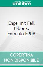 Engel mit Fell. E-book. Formato EPUB ebook di Andrea Prochnow