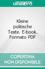 Kleine politische Texte. E-book. Formato PDF ebook di Tilmann Moser