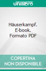 Häuserkampf. E-book. Formato PDF ebook