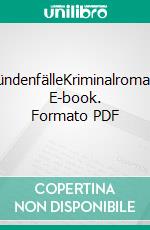 SündenfälleKriminalroman. E-book. Formato PDF ebook