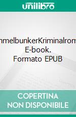 FummelbunkerKriminalroman. E-book. Formato EPUB ebook