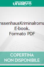 JanssenhausKriminalroman. E-book. Formato PDF ebook di Sigrid Hunold-Reime