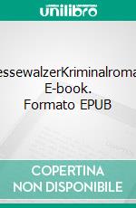 MessewalzerKriminalroman. E-book. Formato EPUB ebook