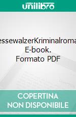 MessewalzerKriminalroman. E-book. Formato PDF ebook