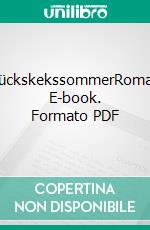 GlückskekssommerRoman. E-book. Formato PDF ebook