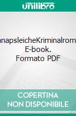 SchnapsleicheKriminalroman. E-book. Formato PDF ebook di Sabine Trinkaus