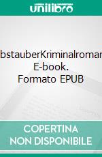 AbstauberKriminalroman. E-book. Formato EPUB ebook